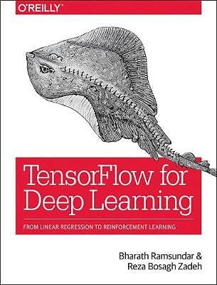 TensorFlow für Deep Learning, Bharath Ramsundar,