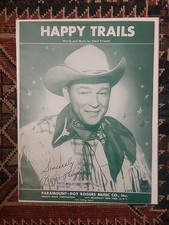 ROY  ROGERS - Sheet Music -  HAPPY  TRAILS 1952 Roy Rogers Misic Co. EXC