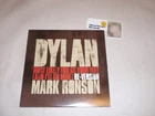 Bob Dylan/Mark Ronson Most Likely You Go Your Way UNPLAYED 2007 PROMO 7"! NICE