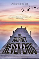 The Journey Never Ends Laverne Booker Taschenbuch Kartoniert / Broschiert 2014