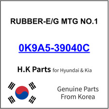 Genuine 0K9A5-39040C RUBBER-E/G MTG NO.1 for Hyundai / Kia