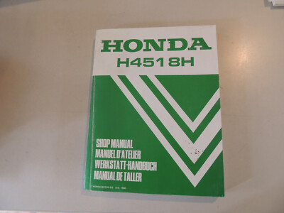 Werkstatthandbuch Shop manual Honda Rasen mäher traktor H 4518 H Ausgabe 1990