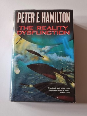 The Reality Dysfunction by Peter F. Hamilton (Hardback, 1996)