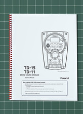 Roland TD-15 — 3 in 1 Owners Manual Guide Instructions — 76 Pages — USA Made