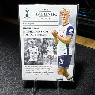 2024-25 Futera Club Live Tottenham The Headliners Lucas Bergvall 04/07