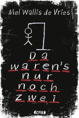 Da waren's nur noch zwei | Mel Wallis de Vries | 2015 | deutsch