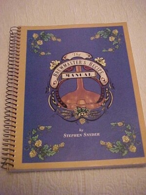 The Brewmaster's Recipe Manual, Stephen Snyder Beer Cookbook