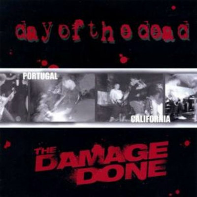 Day Of The Dead / Damage Done - Split 7'' AMERICAN NIGHTMARE CARRY ON BANE