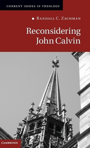 Reconsidering John Calvin - 9781107015753