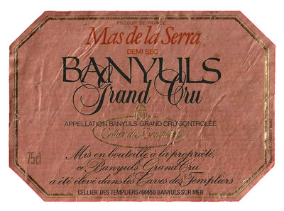 84/100 Etiketten BANYULS Halbtrocken GRAND CRU MAS DE LA SERRA CAVES DES TEMPLIERS