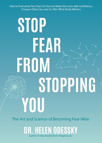 Thumbnail - Dr. Helen Odessky Stop Fear From Stopping You (taschenbuch) What's