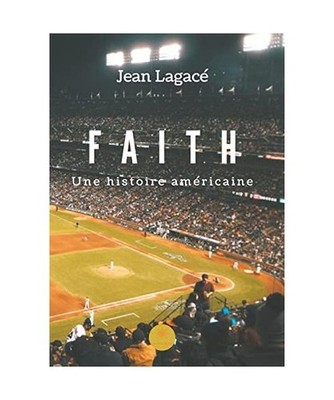 F A I T H, Jean Lagacé