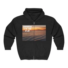 Sunset Full Zip Hoodie - Inspirational Quote Sweatshirt