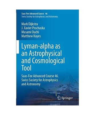 Lyman-alpha as an Astrophysical and Cosmological Tool: Saas-Fee Advanced Course 