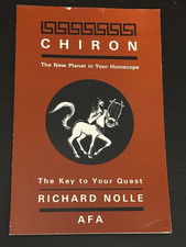 Chiron: The New Planet in Your Horoscope – Richard Nolle 1986 4th Printing PB