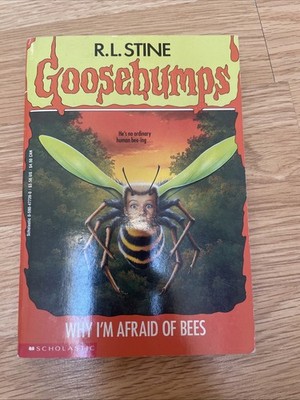 SIGNED Goosebumps Why I m Afraid Of Bees 1st Edition Autographed By R.L Stine