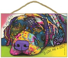 Assorted Labrador Retriever All You Need Is Love And A Dog Dean Russo Wood Sign