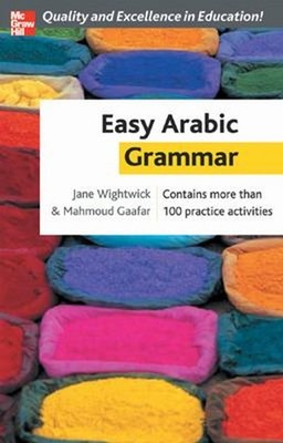 Easy Arabic Grammar Perfect Jane, Gaafar, Mahmoud Wightwick