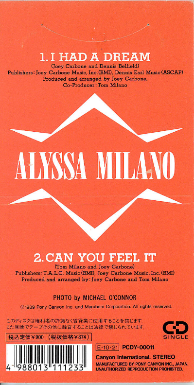 Alyssa Milanoのシングル「I Had a Dream」、2曲収録。 ALYSSA MILANO I Had A Dream 3inch single JAPAN 8cm CD PCDY-00011