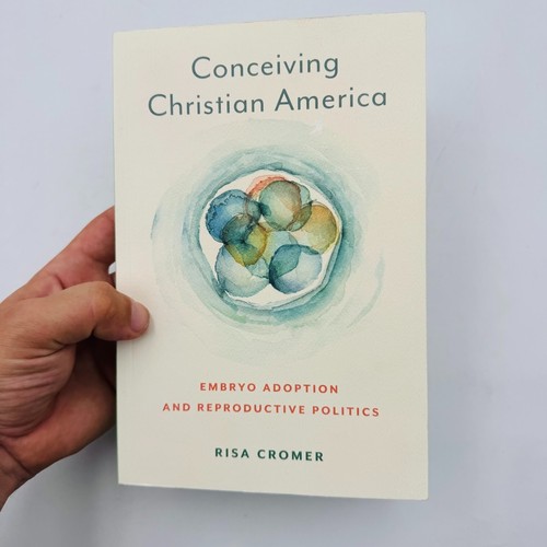 Conceiving Christian America (Anthropologies of American Medicine: Culture Power - Imagen 10 de 10