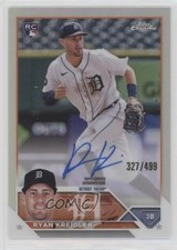 2023 Topps Chrome Rookie Auto Refractor 327/499 Ryan Kreidler #RA-RK Auto 1g2w