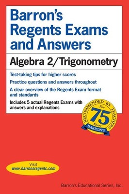 Regents Exams and Answers: Algebra 2/Trigonometry (Barron's Regents NY)