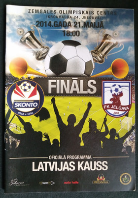 Orig. PRG  Lettland Pokal / Cup  2013/14  FINALE  SKONTO RIGA - FK JELGAVA ! TOP