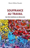 Souffrance Au Travail | Des îLots Totalitaires En DéMocratie | Braudo | Buch