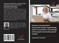 Soulaymani Soufiane | Postawy Maroka¿Skich Nauczycieli J¿Zyka Angielskiego...