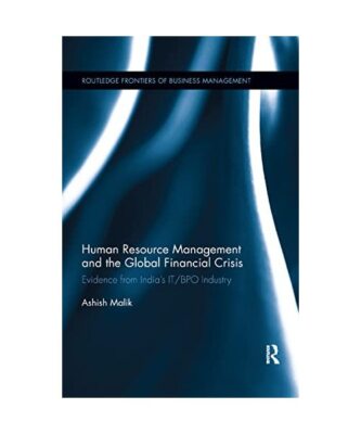 Human Resource Management and the Global Financial Crisis: Evidence from India's