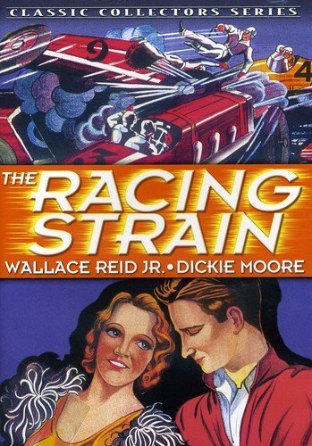 The Racing Strain (DVD) Wallace Reid Jr. Dickie Moore Phyllis Barrington