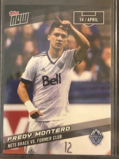 2017 Topps Now MLS #21 Fredy Montero Vancouver Whitecaps FC