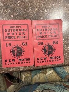 Lot Of 2 Sheler’s Outboard Motor Price Pilot 1961 1963