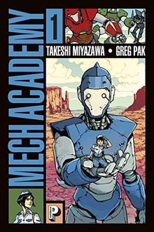 Mech Academy : Tome 1 von Pak, Greg, Miyazawa, Takeshi | Buch | Zustand sehr gut