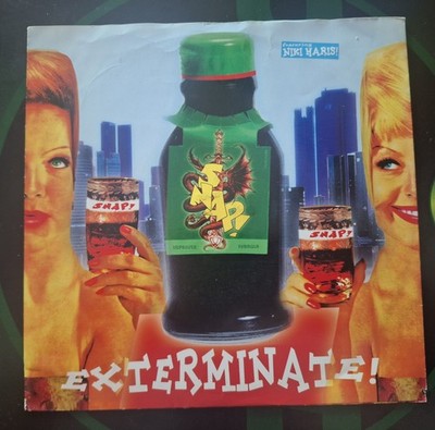 Snap! Featuring Niki Haris!    Exterminate! 7'' Single Vinyl Schallplatte 1992