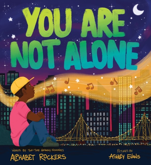 You Are Not Alone by Alphabet Rockers (Hardback Book)