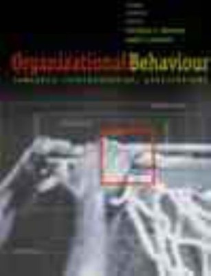 Organizational Behaviour : Concepts, Controversies, Applications