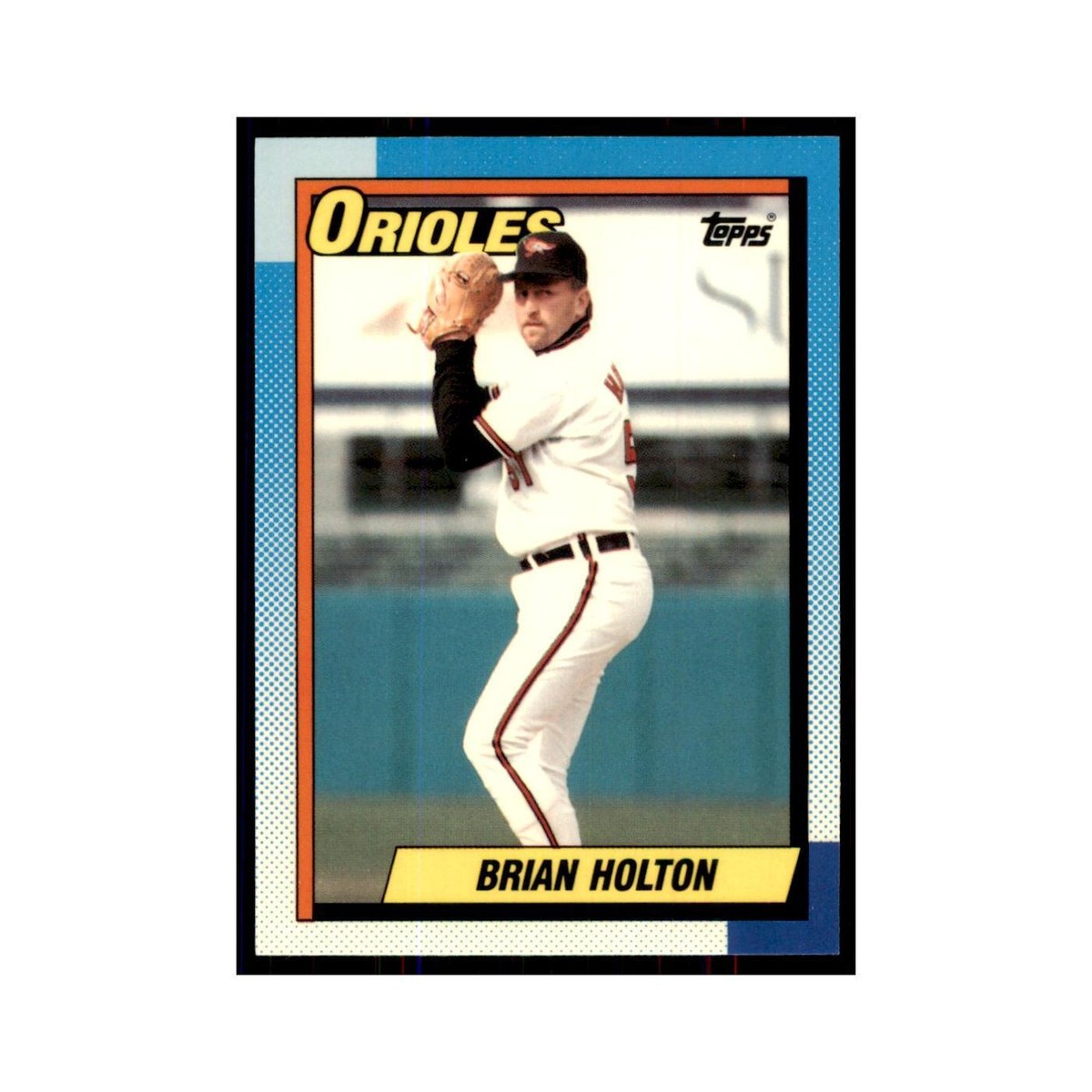 Brian Holton 1990 Topps Tiffany #179 Baltimore Orioles Baseball