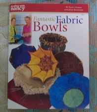 Sewing with Nancy Fantastic Fabric Bowls 1912 Booklet & Sew Shabby Chic Tool
