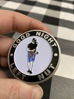 Good Night Left Nut Making America Great Again Challenge Coin Arizona One Nut At — photo 3