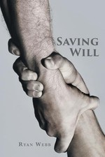 Saving Will by Ryan Webb