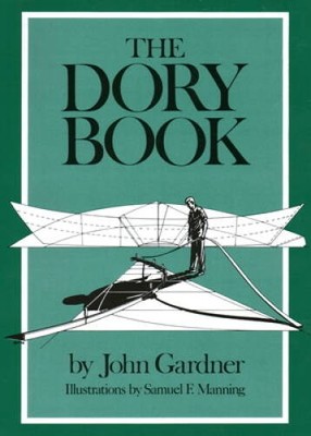 The Dory Book - Paperback By John Gardner - ACCEPTABLE