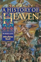 A History Of Heaven The Singing Silence Jeffrey Burton Russell Taschenbuch 1999