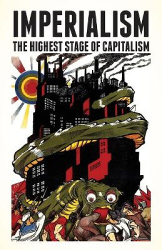 Thumbnail - Imperialism: The Highest Stage Of Capitalism By Vladimir Lenin