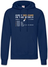 Every Designer In The World Hoodie Sweatshirt Illustrator Fun Graphic Artist