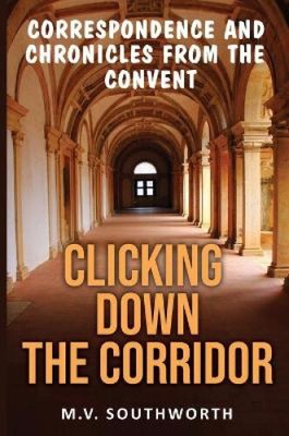 Clicking Down the Corridor by Southworth, Mildred Virginia