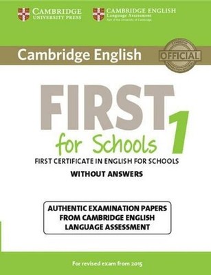 Cambridge English First for Schools 1 for Revised Exam from 2015 Student's Book