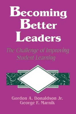 Gordon A. Donaldson (u. a.) | Becoming Better Leaders | Taschenbuch | Englisch