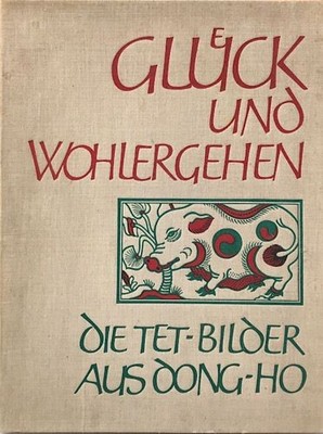 Glück und Wohlergehen, Die Tet-Bilder aus Dong-ho, Zehn Originalholzschnitte, Te
