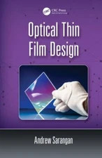 Optical Thin Film Design, Hardcover by Sarangan, Andrew, Like New Used, Free ...